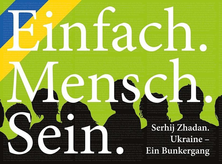 Einfach. Mensch. Sein. Serhij Zhadan - Ukraine - Ein Bunkergang